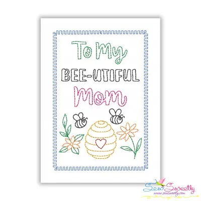 Mother's Day Cardstock Embroidery Design - To My Bee-utiful Mom