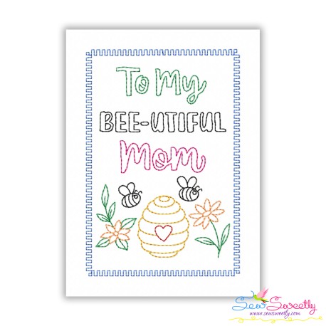 Mother's Day Cardstock Embroidery Design - To My Bee-utiful Mom