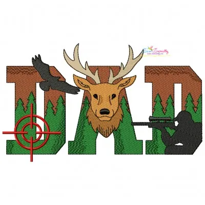 Father's Day Embroidery Design - Dad Hunting Lettering