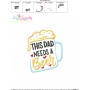 Father's Day Embroidery Design - This Dad Needs a Beer