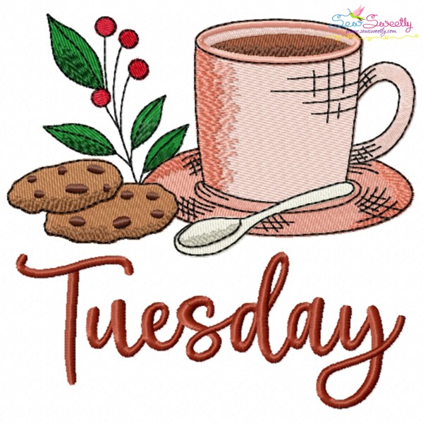 Days of the Week - Tuesday Coffee Embroidery Design Pattern
