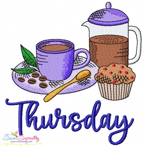 Days of the Week - Thursday Coffee Embroidery Design Pattern