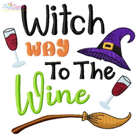 Witch Way To The Wine Halloween Embroidery Design Pattern