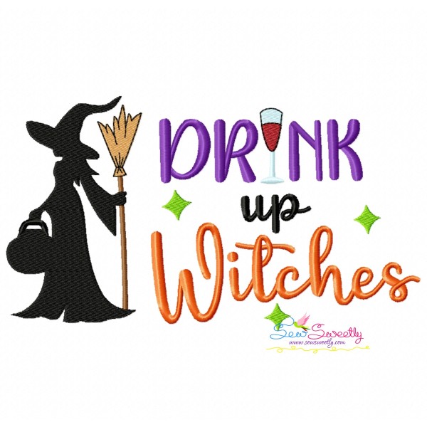 Drink Up Witches Halloween Embroidery Design Pattern