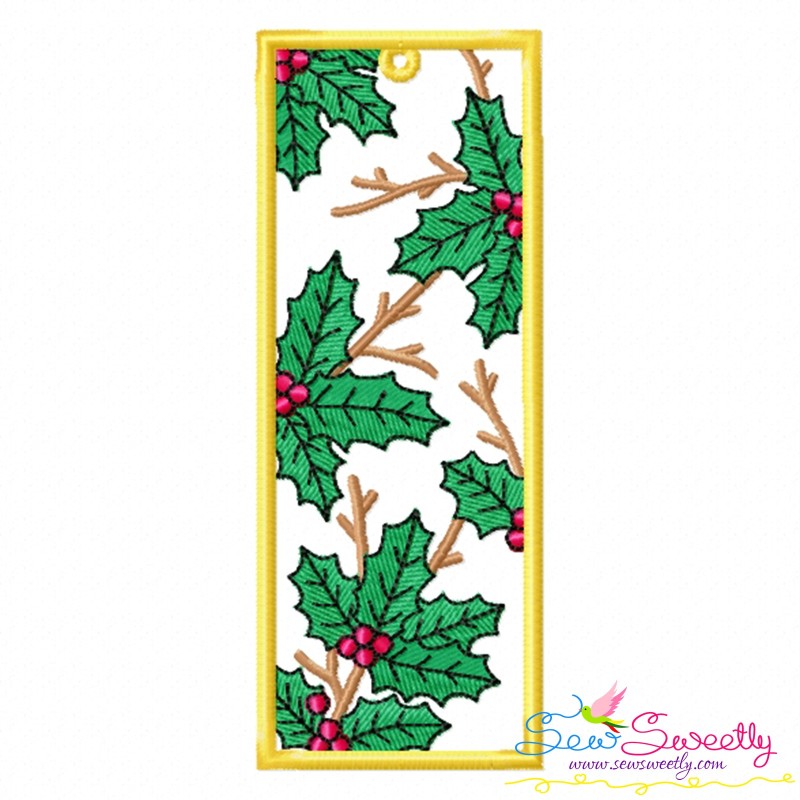 Christmas Bookmark Holly Leaves ITH Embroidery Design