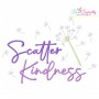 Scatter Kindness Motivational Quote Embroidery Design