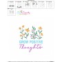 Grow Positive Thoughts Motivational Quote Embroidery Design