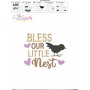Bless Our Little Nest Lettering Embroidery Design