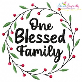 One Blessed Family Lettering Machine Embroidery Design