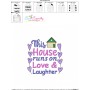 This House Runs on Love and Laughter Embroidery Design