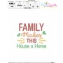 Family Makes This House a Home Embroidery Design
