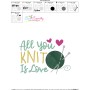 All You Knit Is Love Embroidery Design
