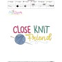 Close Knit Friends Embroidery Design