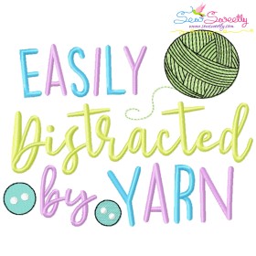 Easily Distracted By Yarn Embroidery Design