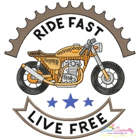 Ride Fast Live Free Embroidery Design