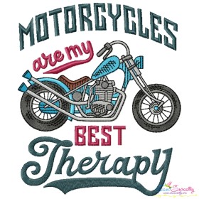 Motorcycles Are My Best Therapy Embroidery Design