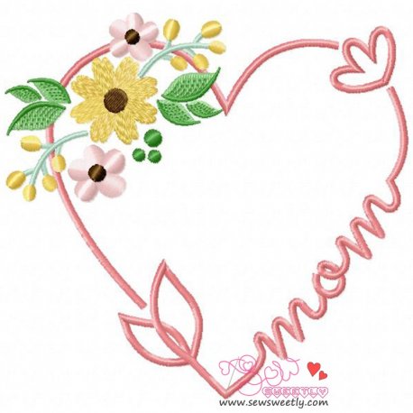 Mom Heart Flowers Embroidery Design Pattern-1