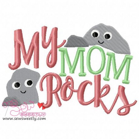 My Mom Rocks Embroidery Design Pattern-1