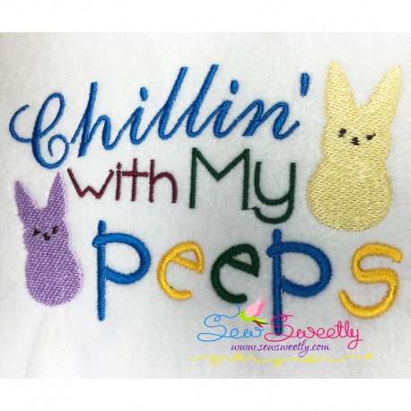 Chillin With Peeps Embroidery Design- 1