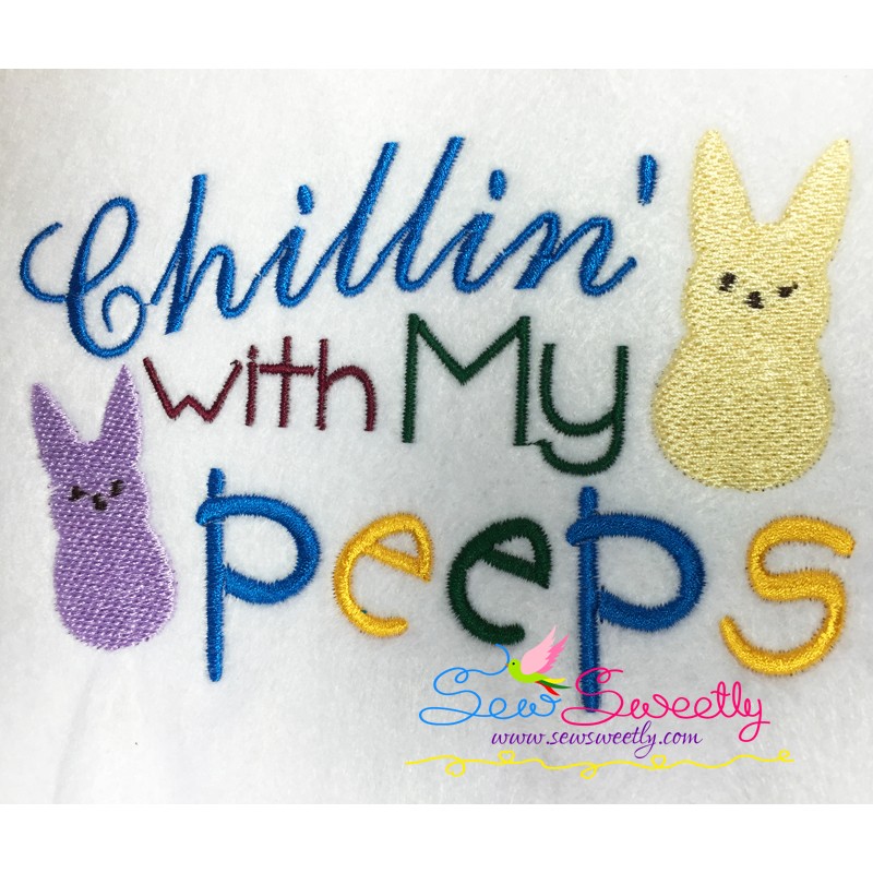 Chillin With My Peeps Easter Bunny Applique Machine Embroidery