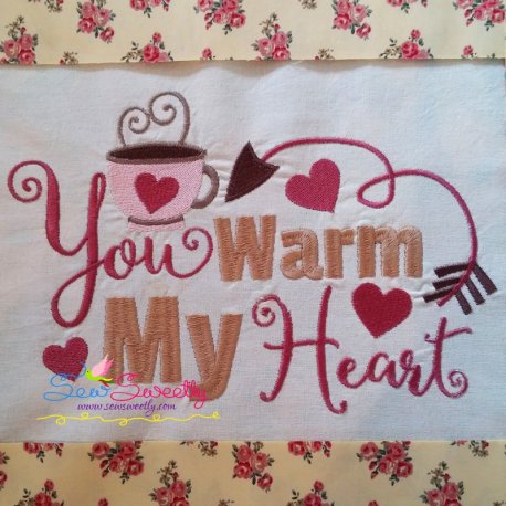 You Warm My Heart Embroidery Design Pattern-1