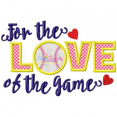 For The Love oF The Game Applique Design Pattern