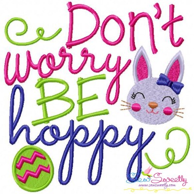 Don't Worry Be Hoppy Embroidery Design Pattern-1