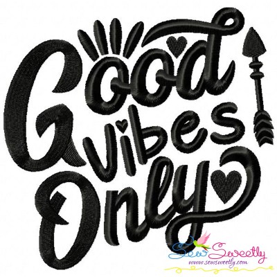 Good Vibes Only Embroidery Design Pattern-1