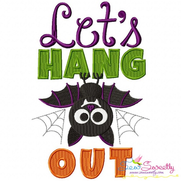 Let's Hang Out Lettering Embroidery Design Pattern-1