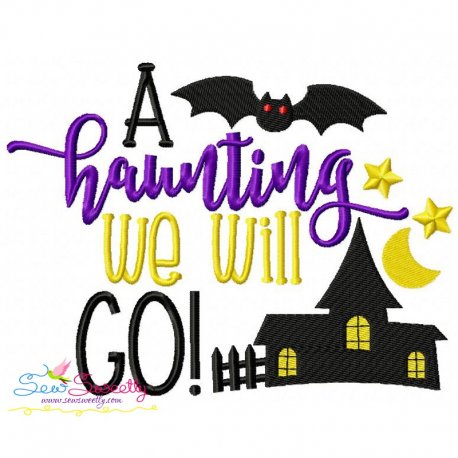 A Haunting We Will Go Lettering Embroidery Design Pattern