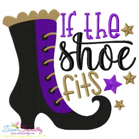 If The Shoe Fits Lettering Embroidery Design Pattern