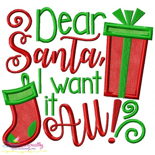 Dear Santa I Want It All Applique Design Pattern-1