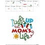 I Light Up Mom's Life Embroidery Design Pattern-2