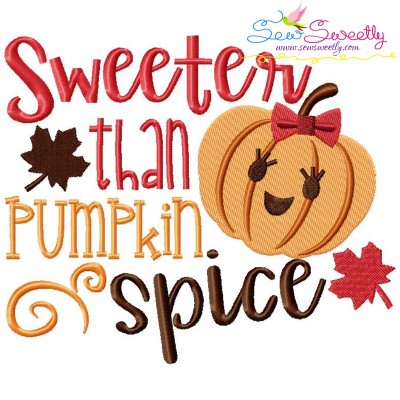 Sweeter Than Pumpkin Spice Lettering Embroidery Design Pattern-1