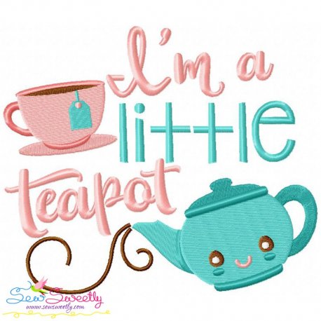 I'm a Little Teapot Nursery Rhyme Embroidery Design Pattern