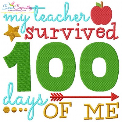 My Teacher Survived 100 Days of Me Embroidery Design Pattern-1