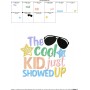 The Cool Kid Just Showed Up Embroidery Design Pattern-2