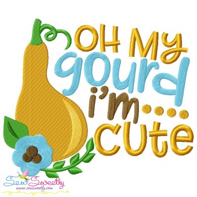 Oh My Gourd I'm Cute Lettering Embroidery Design Pattern-1