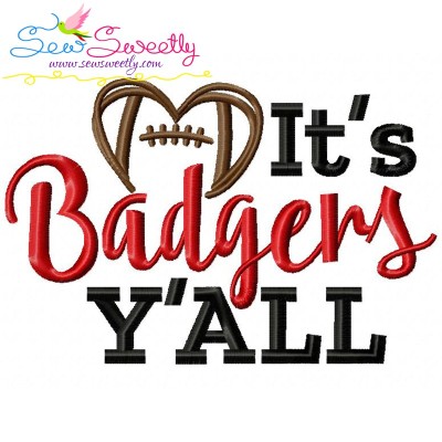 It's Badgers Y'all Football Embroidery Design Pattern-1