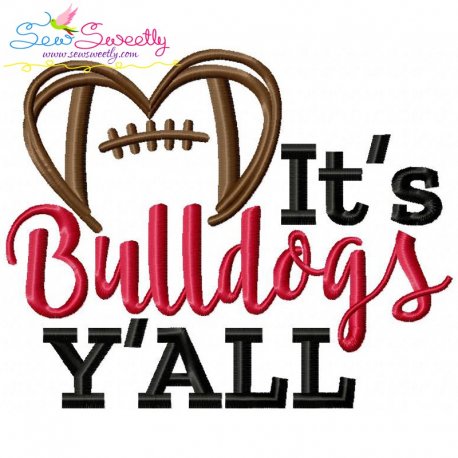 It's Bulldogs Y'all Football Embroidery Design- 1