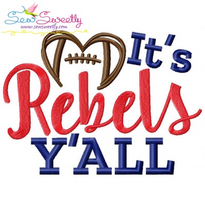 It's Rebels Y'all Football Embroidery Design Pattern-1