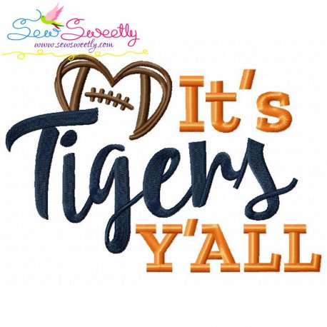 It's Tigers Y'all Football Embroidery Design Pattern