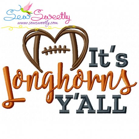 It's Longhorns Y'all Football Embroidery Design Pattern