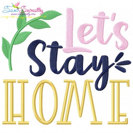Let's Stay Home Embroidery Design Pattern-1