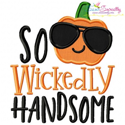 So Wickedly Handsome Lettering Applique Design Pattern-1