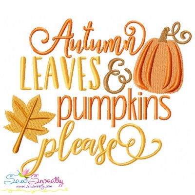Autumn Leaves And Pumpkins Please Lettering Embroidery Design Pattern-1