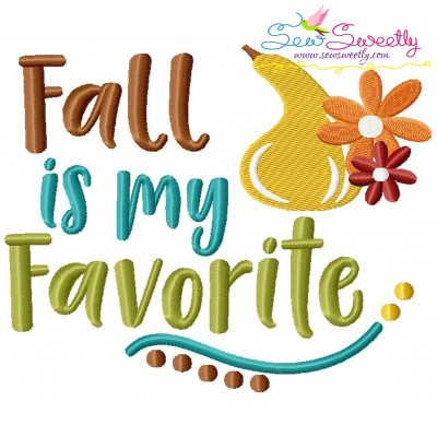 Fall Is My Favorite Lettering Embroidery Design Pattern-1