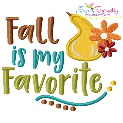 Fall Is My Favorite Lettering Applique Design Pattern-1