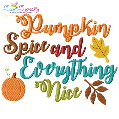 Pumpkin Spice and Everything Nice Lettering Embroidery Design Pattern-1
