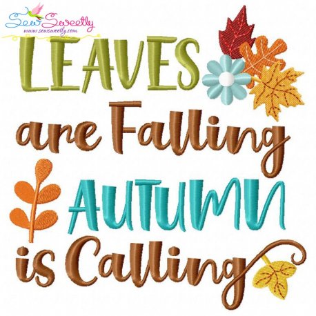 Leaves Are Falling Autumn is Calling-2 Lettering Embroidery Design- 1